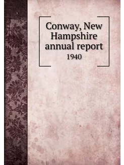 Conway, New Hampshire annual report