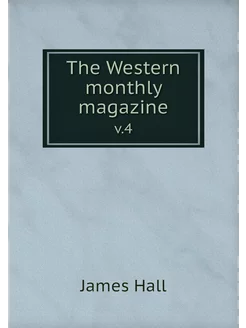 The Western monthly magazine. v.4