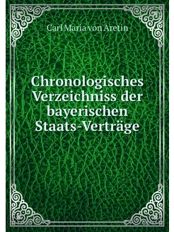 Chronologisches Verzeichniss der baye