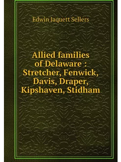 Allied families of Delaware Stretch