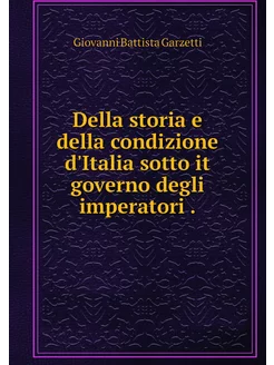 Della storia e della condizione d'Ita