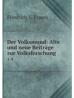 Der Volksmund Alte und neue Beiträge