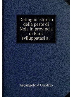 Dettaglio istorico della peste di Noj