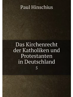 Das Kirchenrecht der Katholiken und P