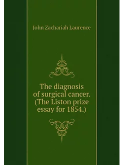 The diagnosis of surgical cancer. (Th