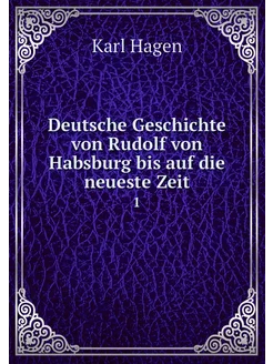 Deutsche Geschichte von Rudolf von Ha