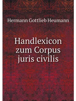 Handlexicon zum Corpus juris civilis