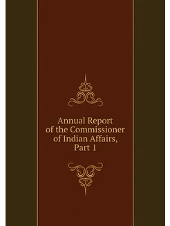 Annual Report of the Commissioner of