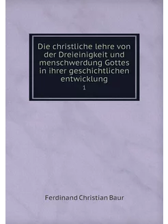 Die christliche lehre von der Dreiein