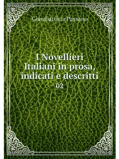 I Novellieri Italiani in prosa, indic