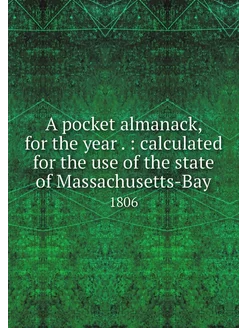 A pocket almanack, for the year . c