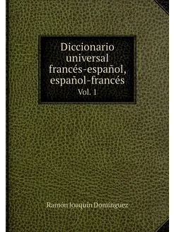 Diccionario universal francés-español