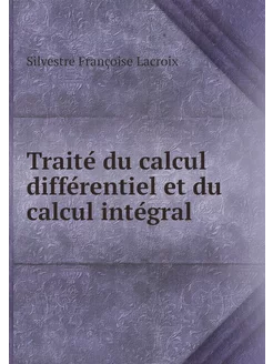 Traité du calcul différentiel et du