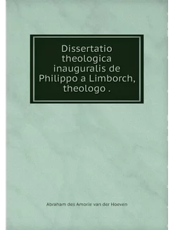 Dissertatio theologica inauguralis de