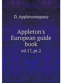 Appleton's European guide book. ed.17