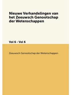 Nieuwe Verhandelingen van het Zeeuwsc