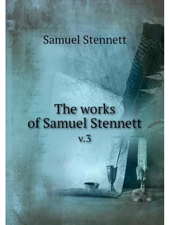 The works of Samuel Stennett. v.3