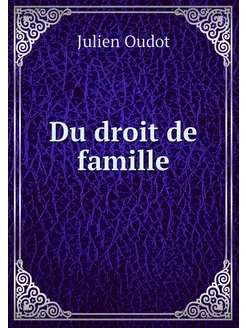 Du droit de famille