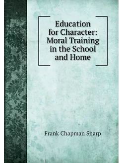 Education for Character Moral Traini