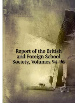 Report of the British and Foreign Sch