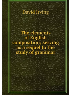 The elements of English composition