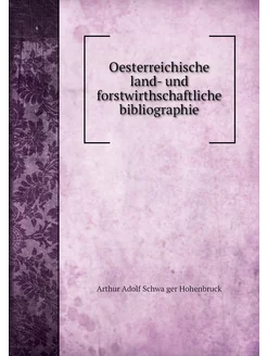 Oesterreichische land- und forstwirth