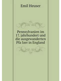 Pennsylvanien im 17. jahrhundert und