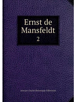 Ernst de Mansfeldt. 2