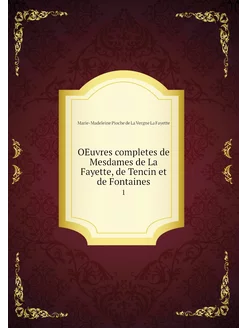 OEuvres completes de Mesdames de La F