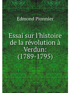 Essai sur l'histoire de la révolution