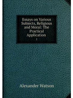 Essays on Various Subjects, Religious