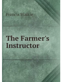 The Farmer's Instructor