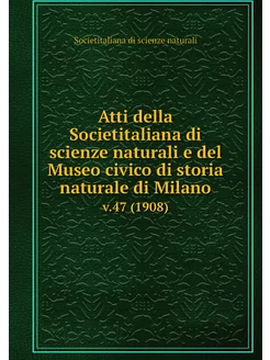 Atti della Societitaliana di scienze