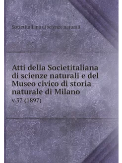 Atti della Societitaliana di scienze