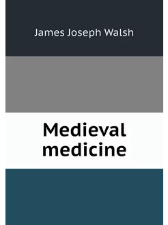 Medieval medicine