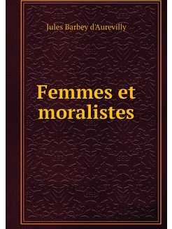 Femmes et moralistes