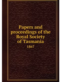 Papers and proceedings of the Royal S