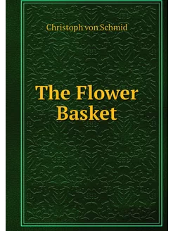 The Flower Basket