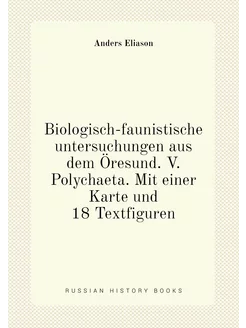 Biologisch-faunistische untersuchungen aus dem Öresu