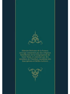 Histoire littéraire de la France ouv