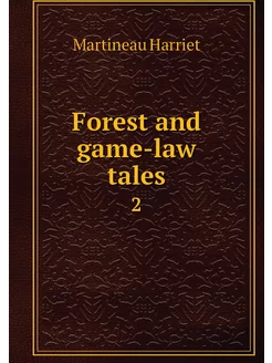 Forest and game-law tales. 2