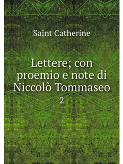 Lettere con proemio e note di Niccol