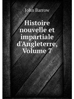 Histoire nouvelle et impartiale d'Ang