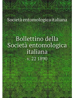 Bollettino della Società entomologica