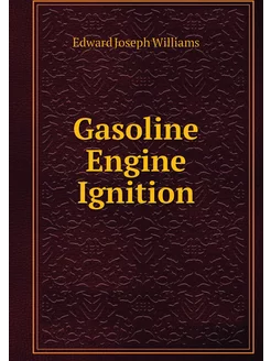 Gasoline Engine Ignition