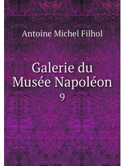 Galerie du Musée Napoléon. 9