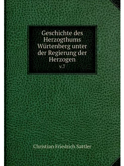 Geschichte des Herzogthums Würtenberg