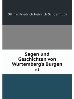 Sagen und Geschichten von Wurtemberg'