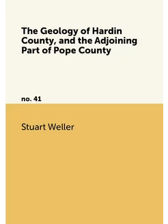 The Geology of Hardin County, and the Adjoining Part