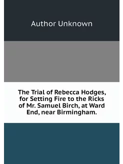 The Trial of Rebecca Hodges, for Sett